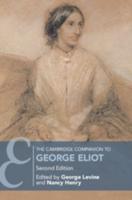 The Cambridge Companion to George Eliot