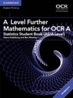 A Level Further Mathematics for OCR A. Statistics Student Book (AS/A Level) With Cambridge Elevate Edition (2 Years)