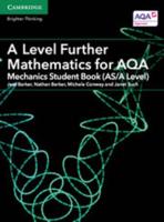 A Level Further Mathematics for AQA. Mechanics Student Book (AS/A Level)