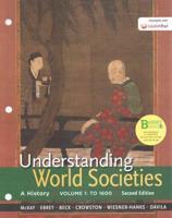 Loose-Leaf Version for Understanding World Societies, Volume 1: To 1600