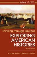 Thinking Through Sources for Exploring American Histories