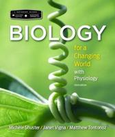 Biology for a Changing World With Physiology