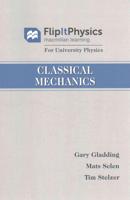 Flipitphysics for University Physics: Classical Mechanics (Volume One) & Flipit for University Physics (Calculus Version - Six Months Access)