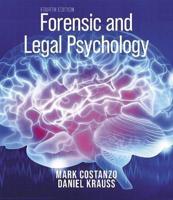 Forensic and Legal Psychology (International Edition)