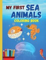My First SEA ANIMALS Coloring Book