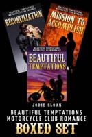 Beautiful Temptations (Motorcycle Club Romance Trilogy Box Set)