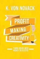 Profit-Making Creativity