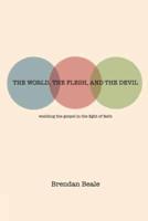 The World, the Flesh, and the Devil