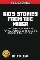 Kid's Stories from the Miner