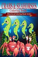 Crabs and Seahorses Coloring Book