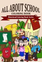 All About School Coloring Book
