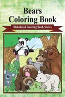 Bears Coloring Book