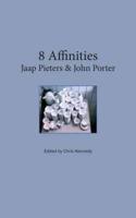 8 Affinities: Jaap Pieters & John Porter