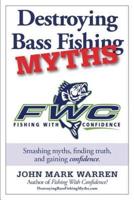 Destroying Bass Fishing Myths
