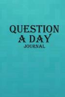 Question A Day Journal