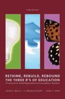 Rethink, Rebuild, Rebound, the Three R's of Education