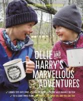 Ollie and Harry's Marvellous Adventures