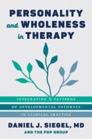 Personality and Wholeness in Therapy