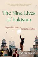 The Nine Lives of Pakistan