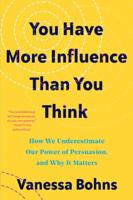 You Have More Influence Than You Think