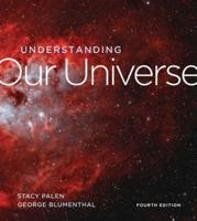 Understanding Our Universe