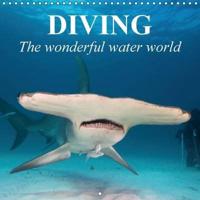Diving - The Wonderful Water World