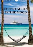 Superyachts in the Mood