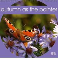Autumn as the Painter
