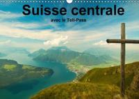 Suisse Centrale Avec Le Tell-Pass
