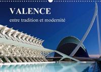 Valence Entre Tradition Et Modernite