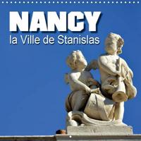 Nancy La Ville De Stanislas 2016