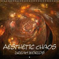 Aesthetic Chaos Dream Worlds 2016