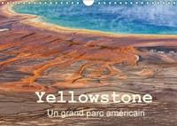 Yellowstone Un Grand Parc Americain 2016