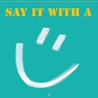 Say it with a Smile 2016