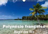 Polynesie Francaise - Magie Des Iles 2016