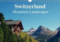 Switzerland - Mountain Landscapes 2017