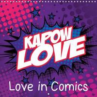 Kapow Love - Love in Comics 2017