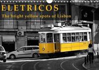 Eletricos - The Bright Yellow Spots of Lisbon 2017