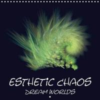 Esthetic Chaos Dream Worlds 2018