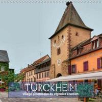 Turckheim - Village Pittoresque Du Vignoble Alsacien 2018