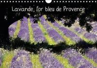 Lavande, L'or Bleu De Provence 2019