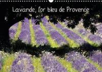 Lavande, L'or Bleu De Provence 2019