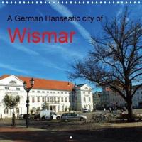 A German Hanseatic City of Wismar 2019