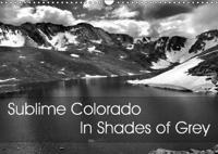 Sublime Colorado In Shades of Grey 2019