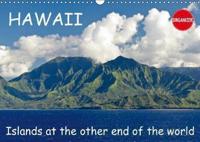 Hawaii - Islands at the Other End of the World 2019