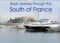 Short Journey Through the South of France 2019