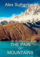 The Pain Of Mountains