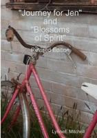 Revised Edition - Journey for Jen & Blossoms of Spirit