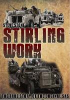 Stirling Work:The True Story of the Orginal SAS