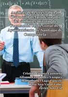 Análisis Del Estrés Laboral (Burnout) Del Profesorado Del Ámbito Sanitario De Formación Profesional Del Ayuntamiento De Santiago De Compostela